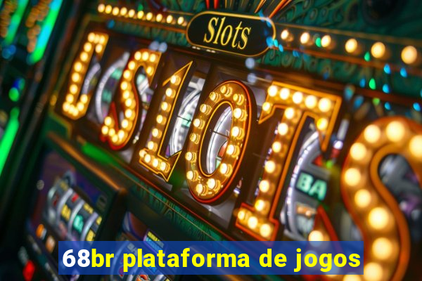 68br plataforma de jogos